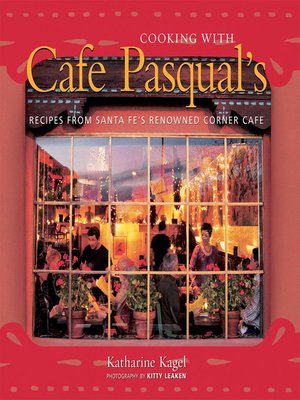 Cooking with Cafe Pasqual's - ebook